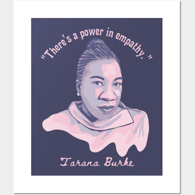 Tarana Burke Portrait and Quote Wall Art by Slightly Unhinged